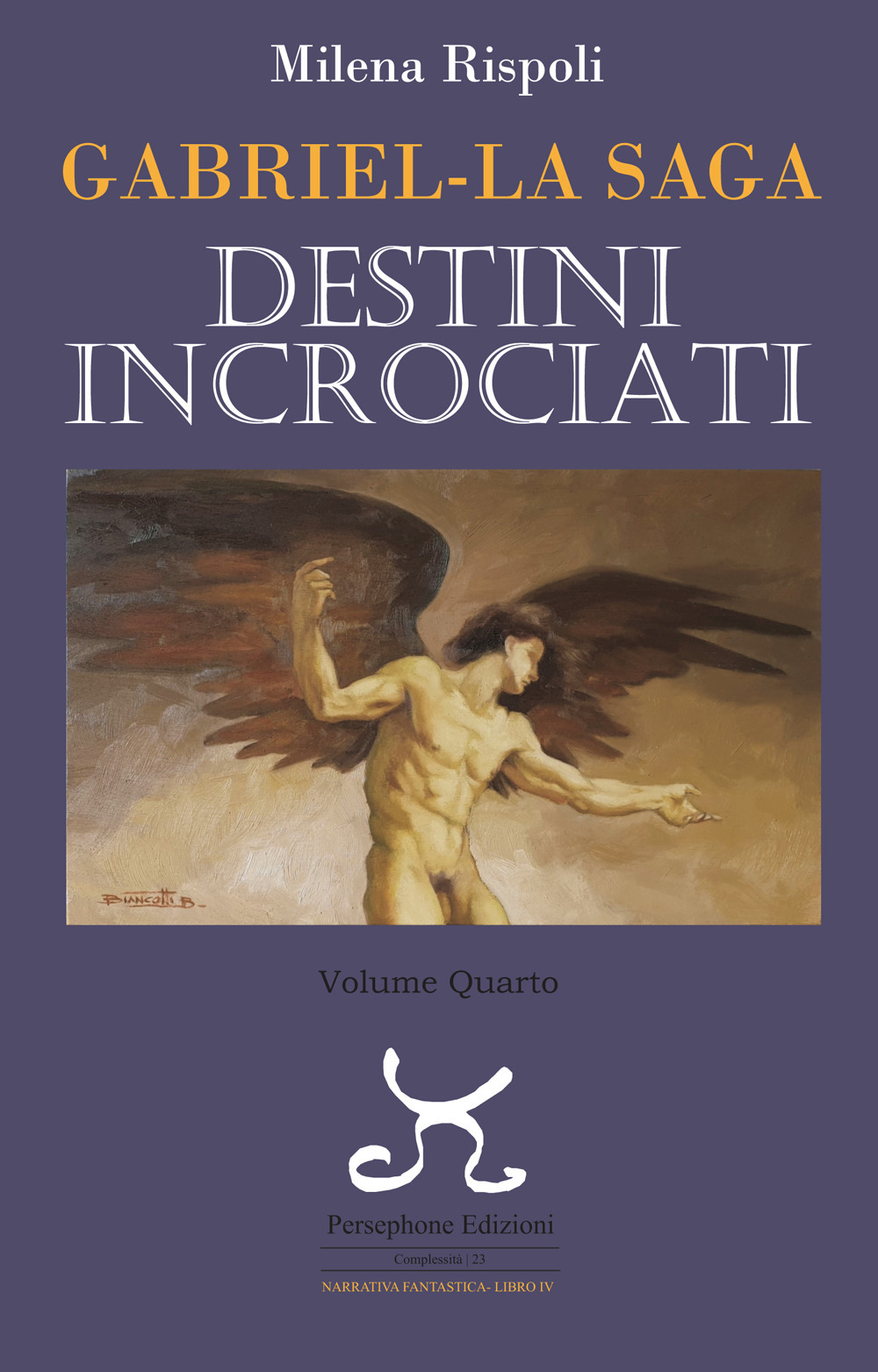 Destini incrociati. Gabriel. La saga. Vol. 4