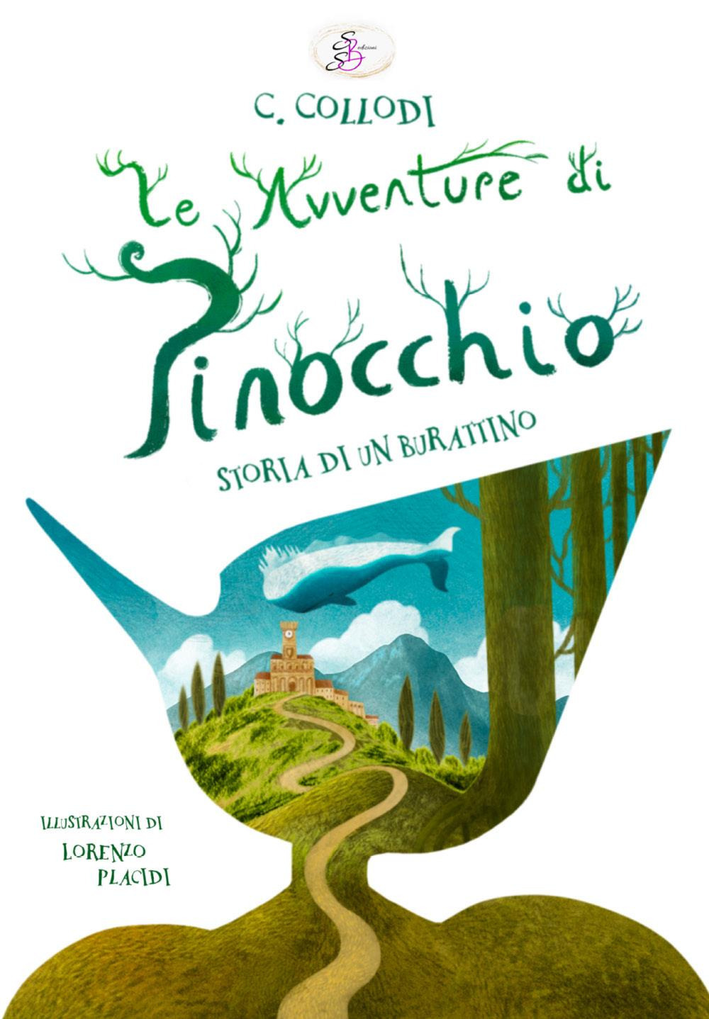 Le avventure di Pinocchio. Storia di un burattino. Ediz. illustrata