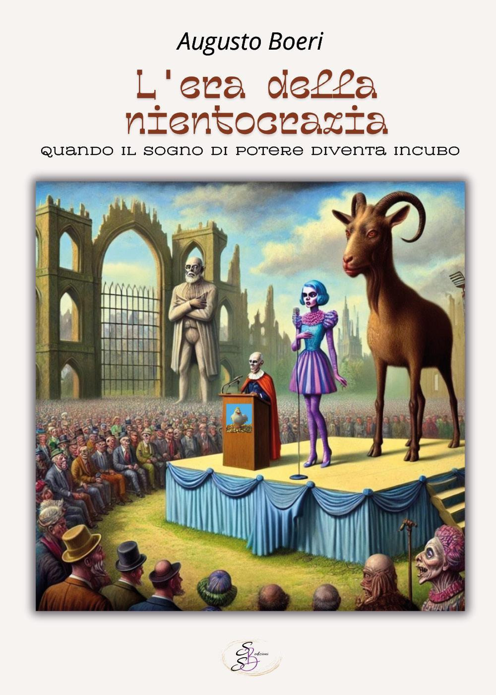 L'era della nientocrazia. Quando il sogno di potere diventa incubo