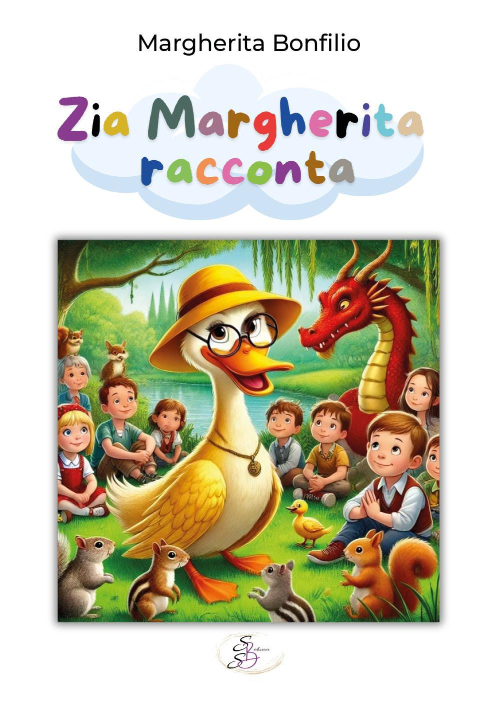 Zia Margherita racconta. Ediz. illustrata