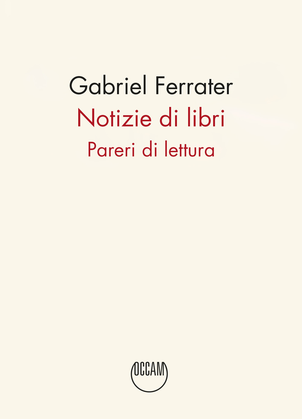 Notizie di libri. Pareri di lettura