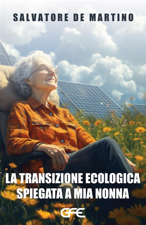 La transizione ecologica spiegata a mia nonna