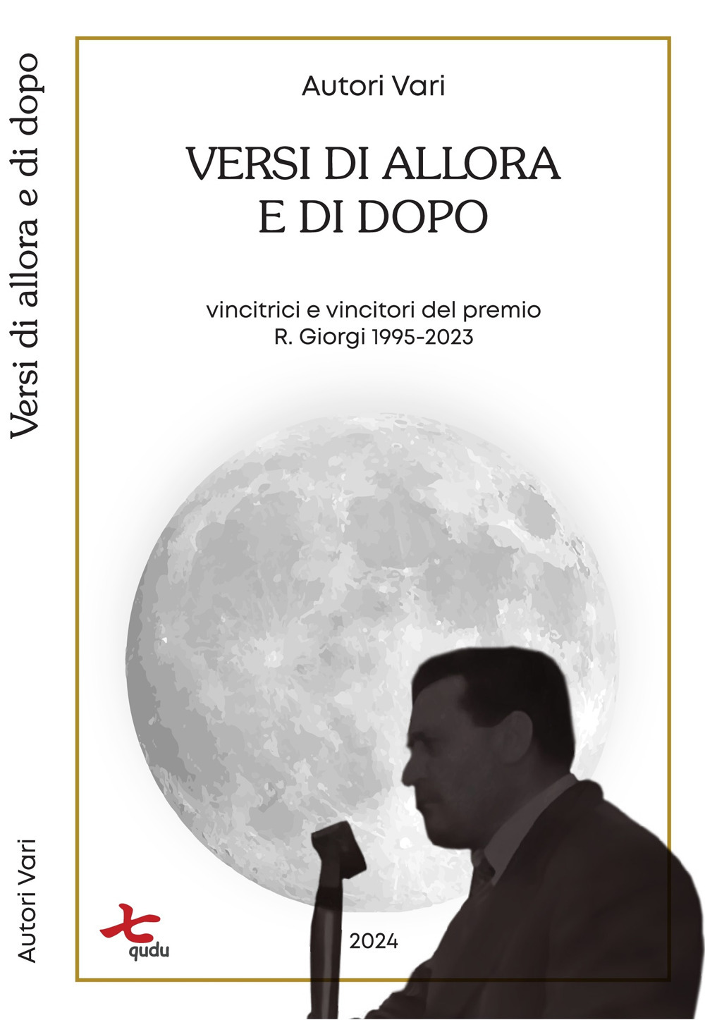 Versi di allora e di dopo. Vincitrici e vincitori del premio R. Giorgi 1995-2023