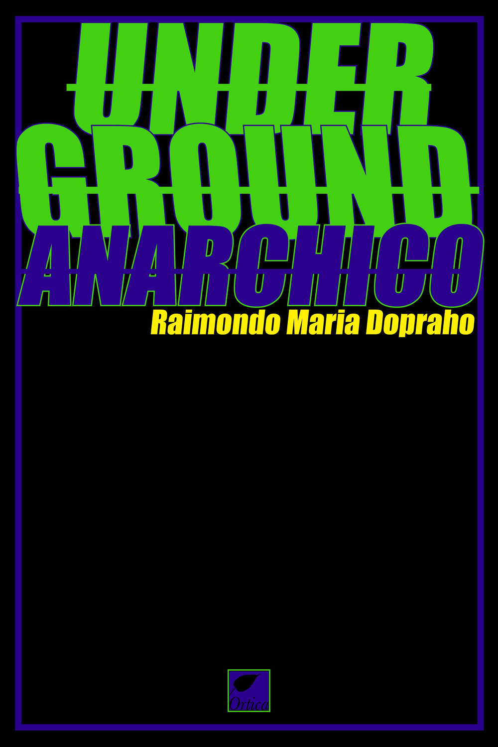 Underground anarchico