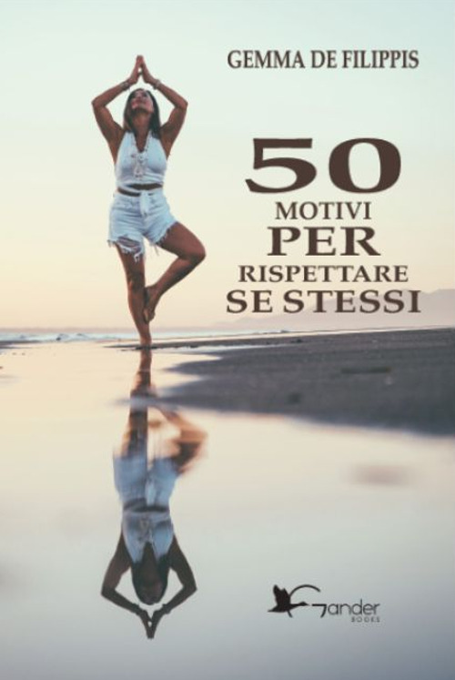 50 motivi per rispettare se stessi