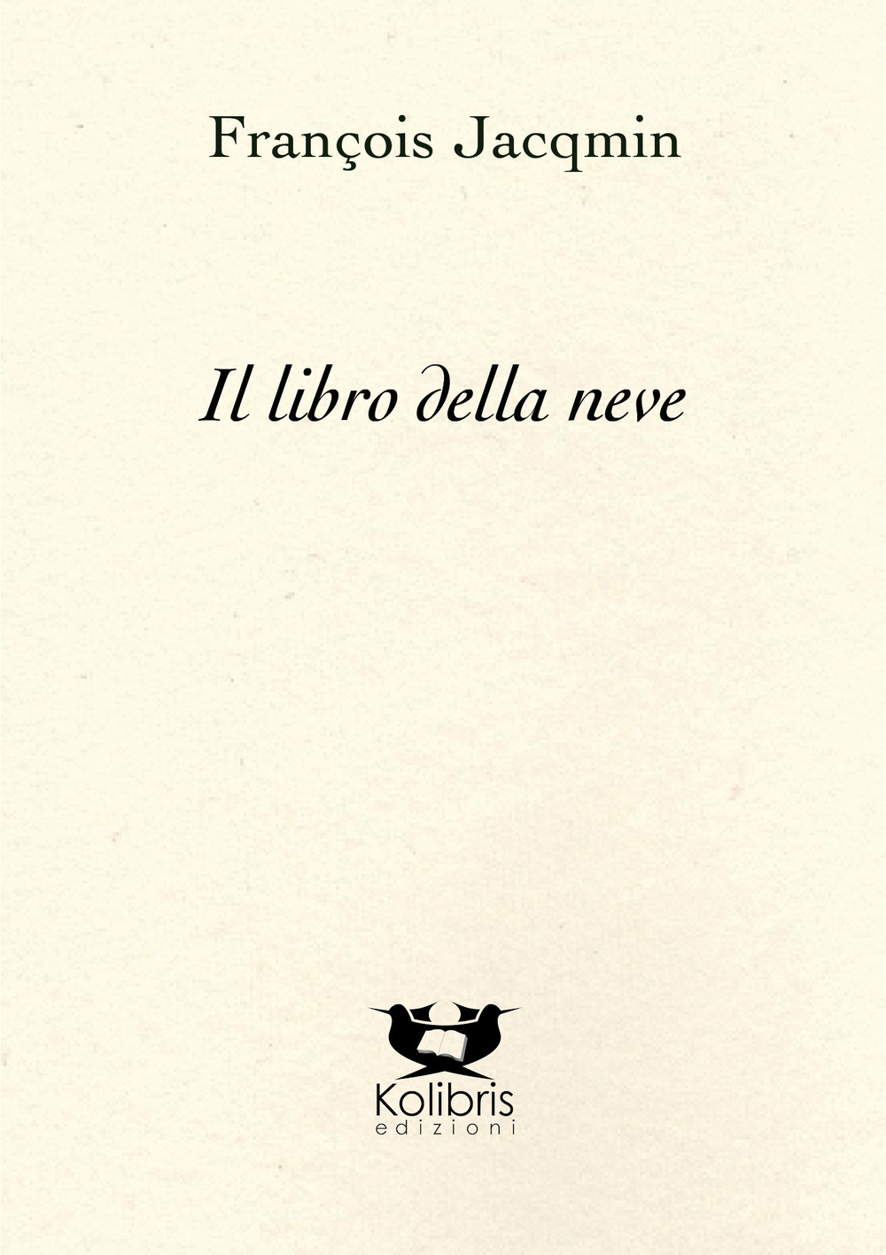 Il libro della neve. Ediz. italiana e francese