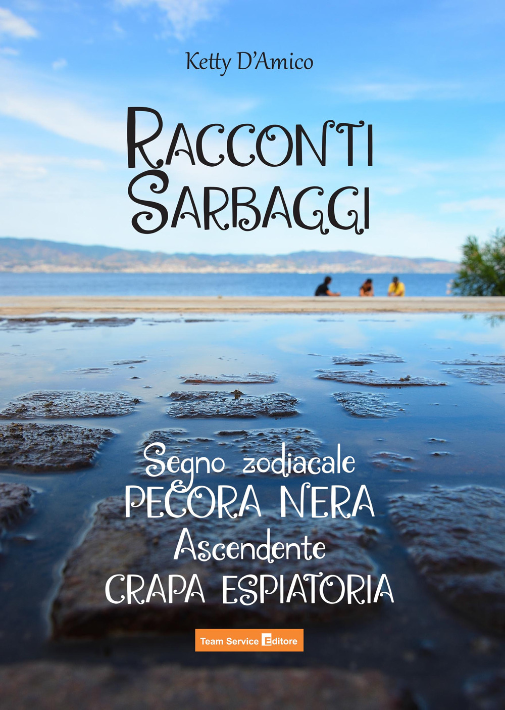 Racconti Sarbaggi. Segno zodiacale Pecora nera Ascendente Crapa espiatoria