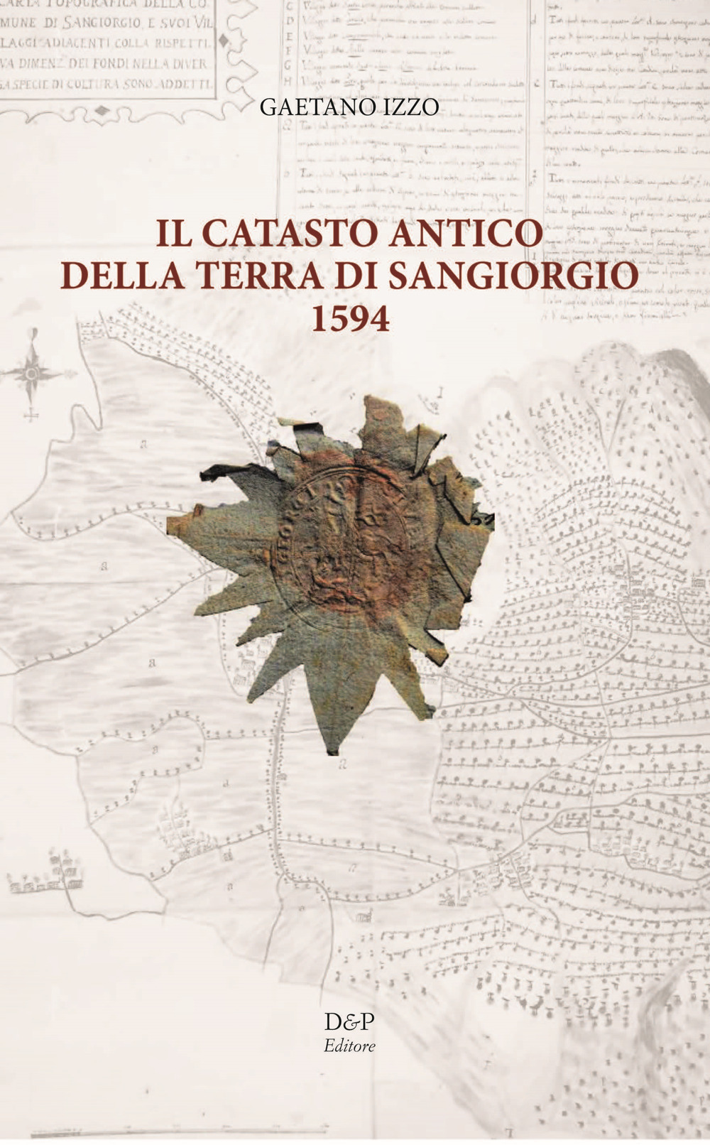 Il catasto antico della Terra di San Giorgio 1594