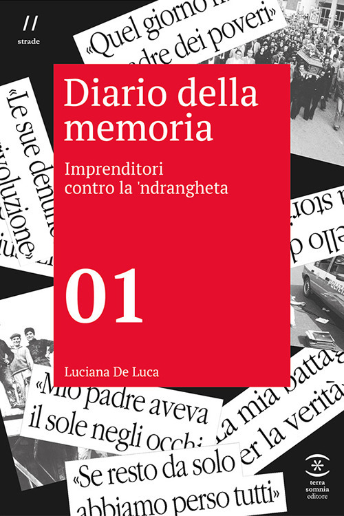 Diario della memoria 01. Imprenditori contro la 'ndrangheta