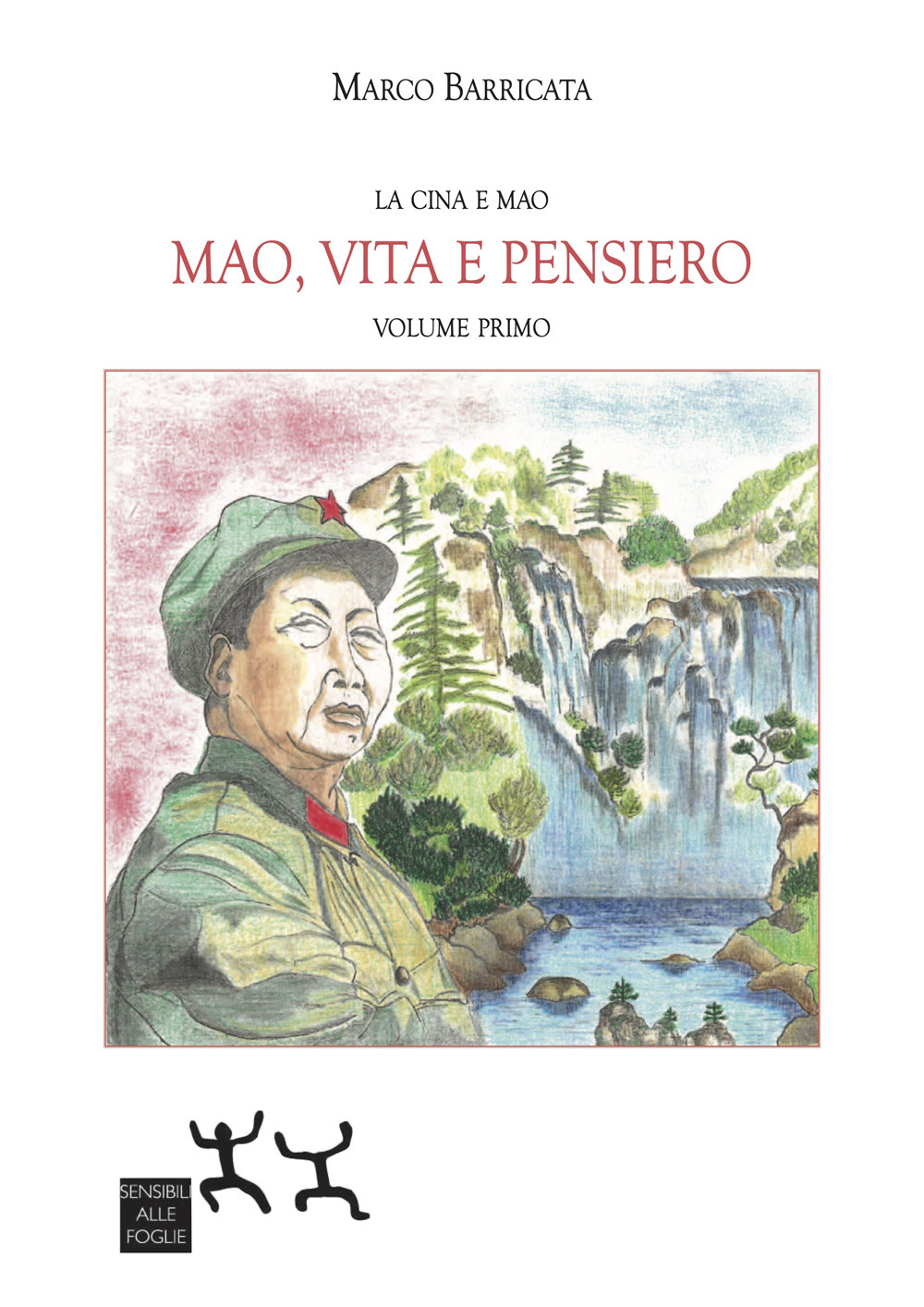 Mao, vita e pensiero. Vol. 1