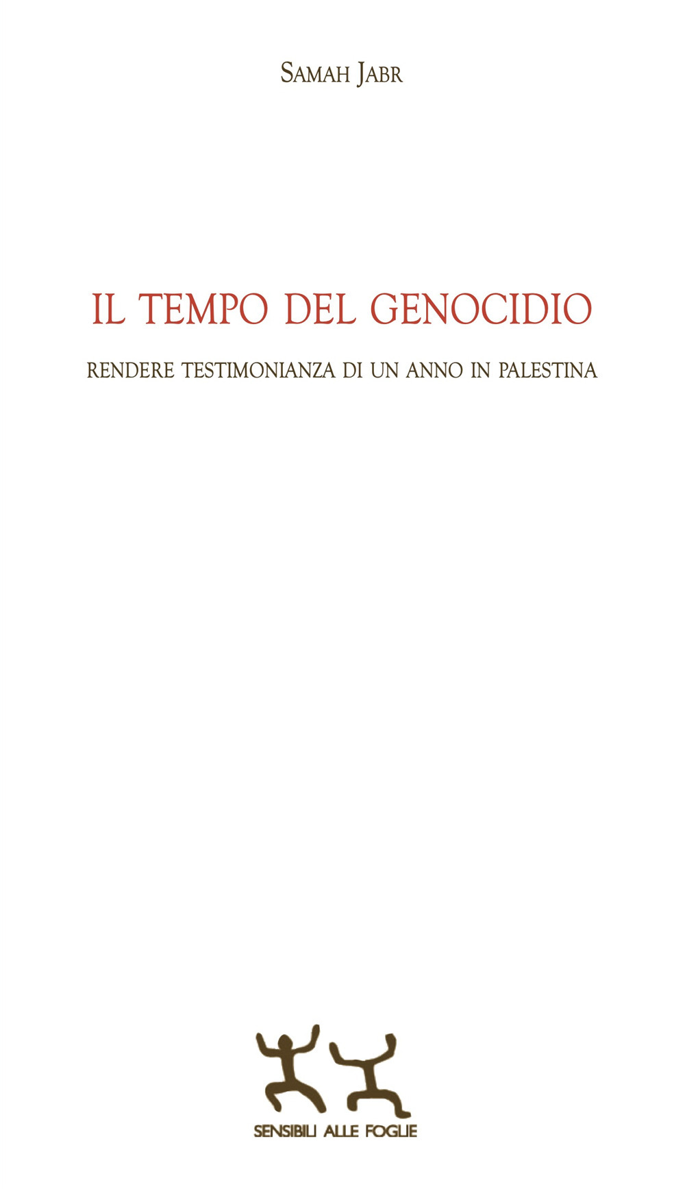 Il tempo del genocidio. Rendere testimonianza di un anno in Palestina