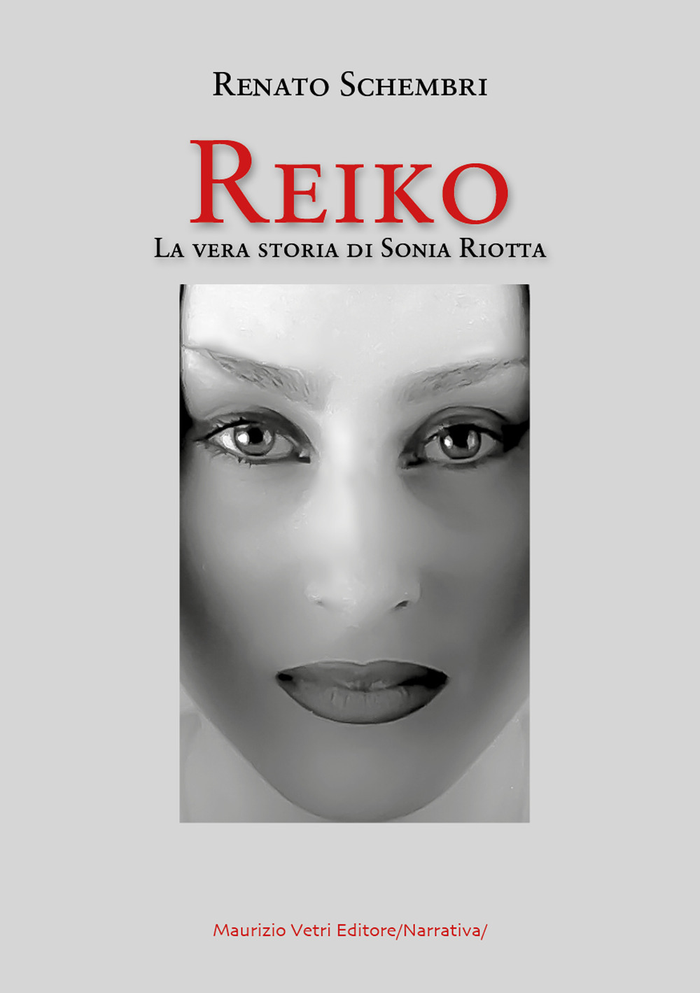 Reiko. La vera storia di Sonia Riotta