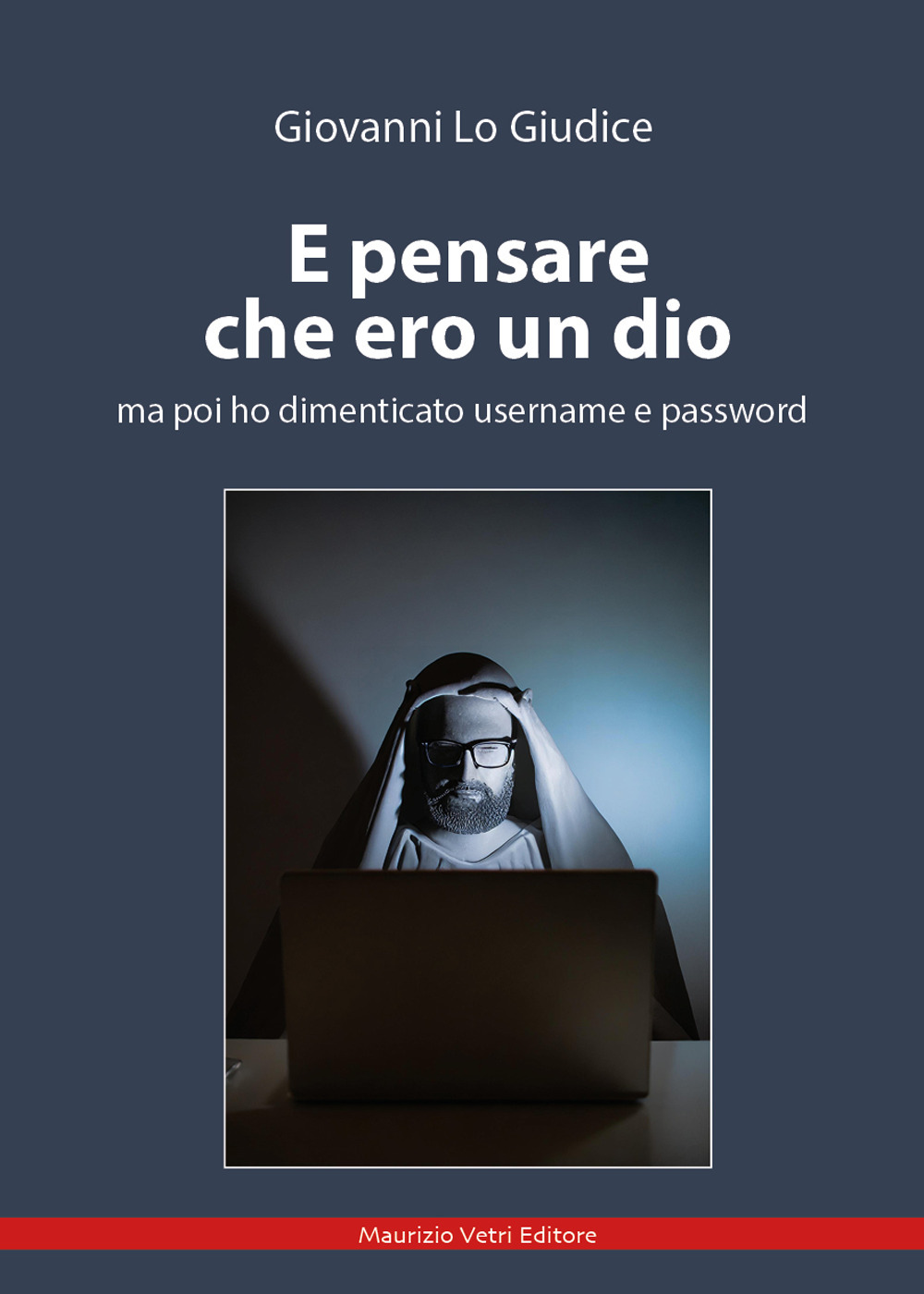 E pensare che ero un dio ma poi ho dimenticato username e password