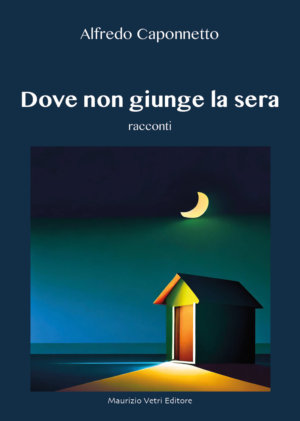 Dove non giunge la sera