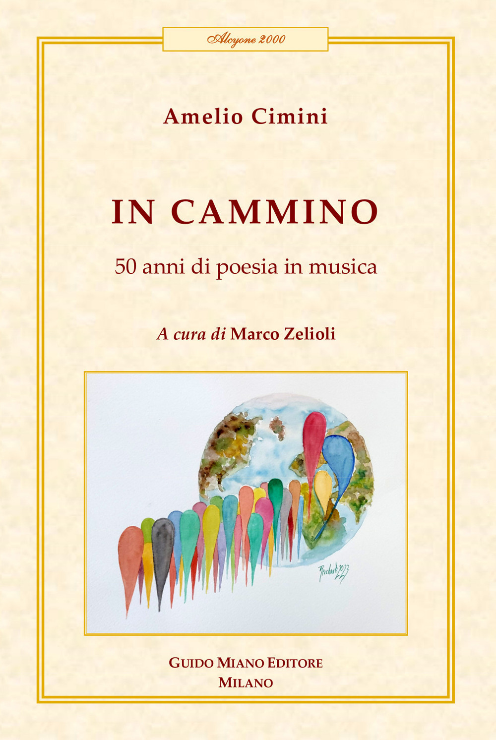 In cammino. 50 anni di poesia in musica