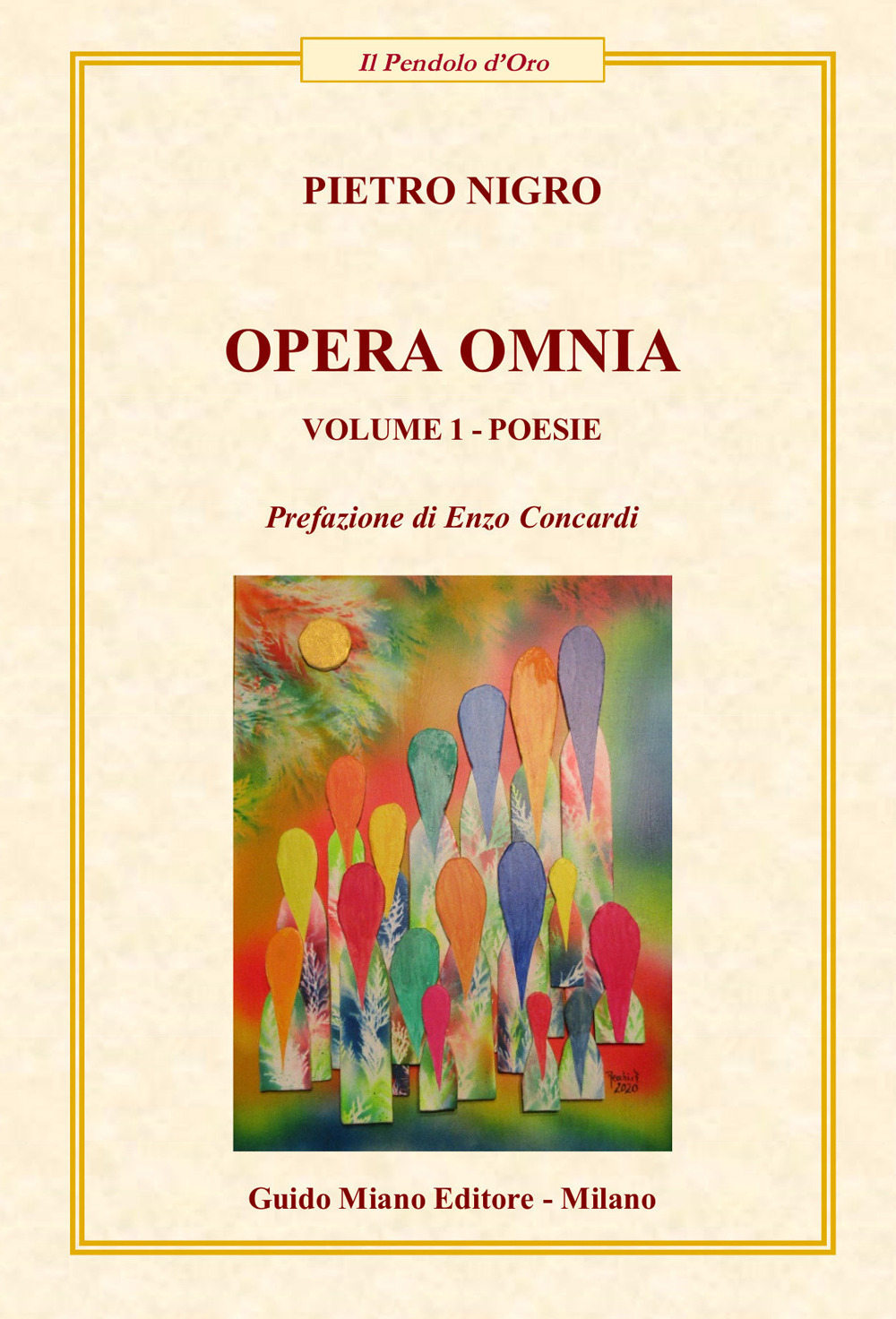 Opera omnia. Vol. 1: Poesie
