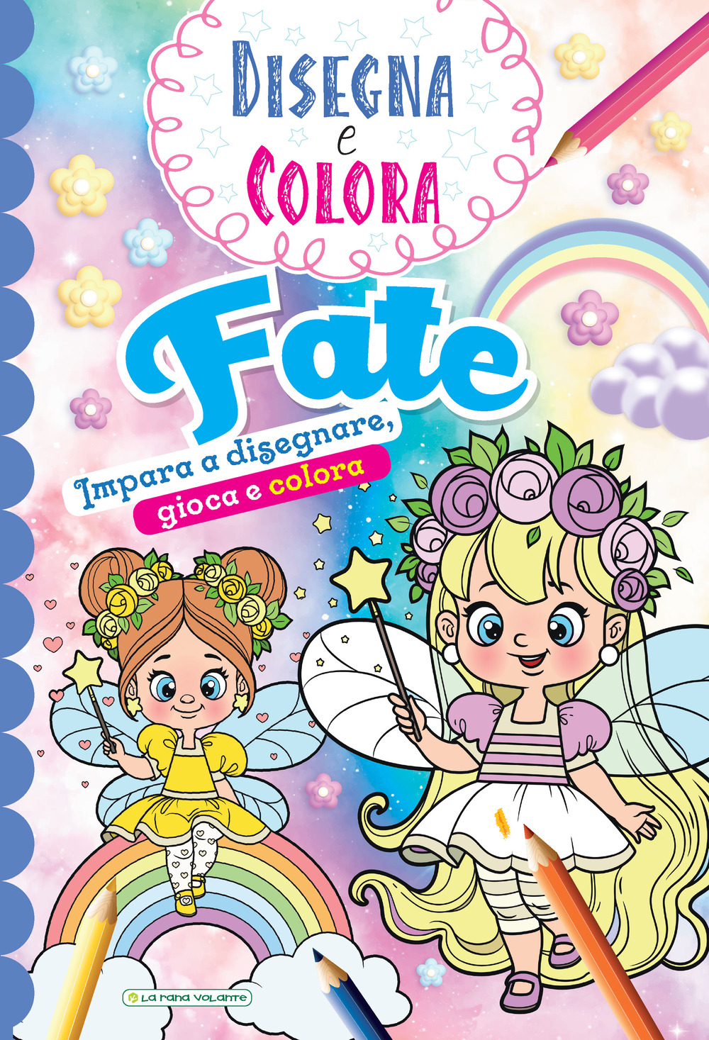 Fate. Impara a disegnare, gioca e colora. Disegna e colora. Ediz. illustrata