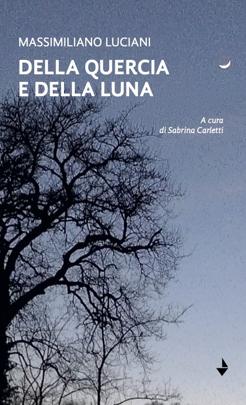 Della quercia e della luna