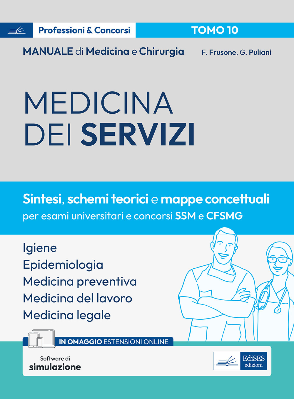 Manuale di medicina e chirurgia. Con espansione online. Con software di simulazione. Vol. 10: Medicina dei servizi. Sintesi, schemi teorici e mappe concettuali