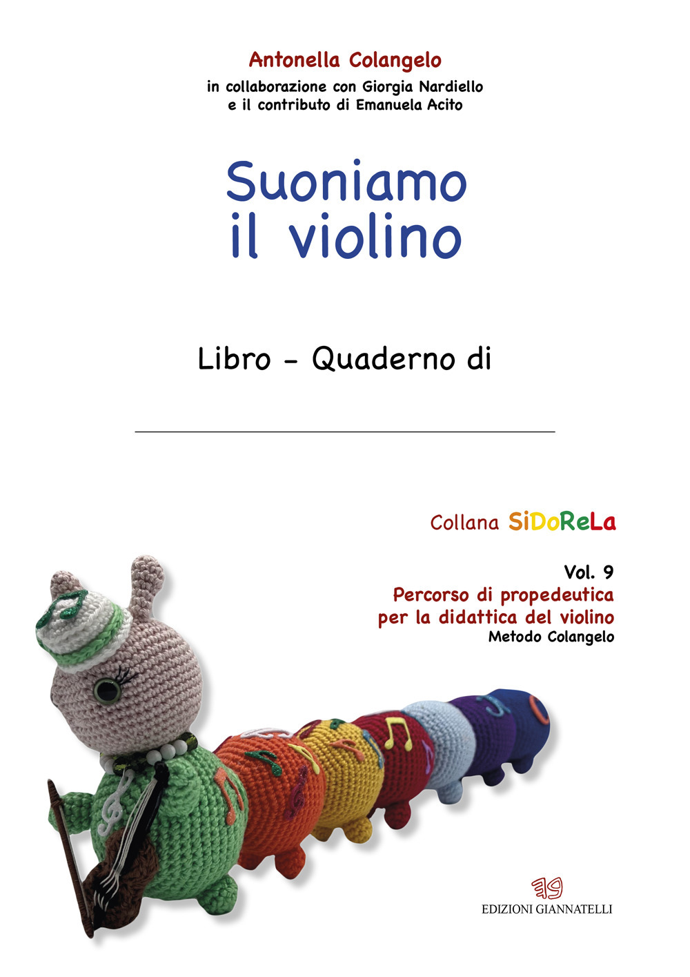 Suoniamo il violino. Ediz. a caratteri grandi. Vol. 9: Percorso di propedeutica per la didattica del violino