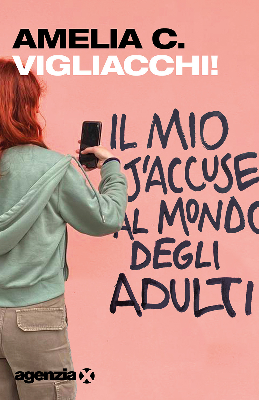 Vigliacchi! Il mio j'accuse al mondo degli adulti