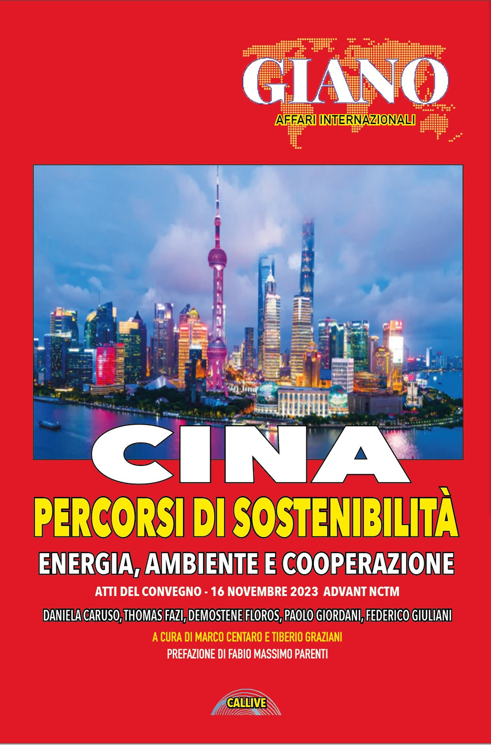 Cina. Percorsi di sostenibilità. Energia ambiente e cooperazione. Atti del Convegno (Advant NCTM, 16 novembre 2023)