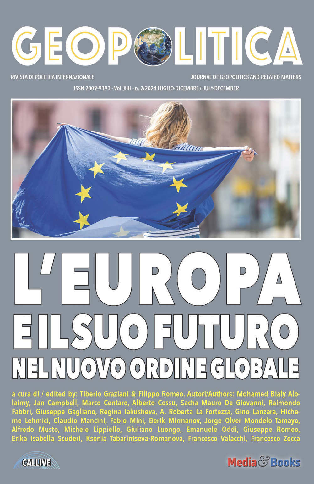 Geopolitica. Ediz. inglese e italiano (2024). Vol. 2: L' Europa e il suo futuro nel nuovo ordine globale