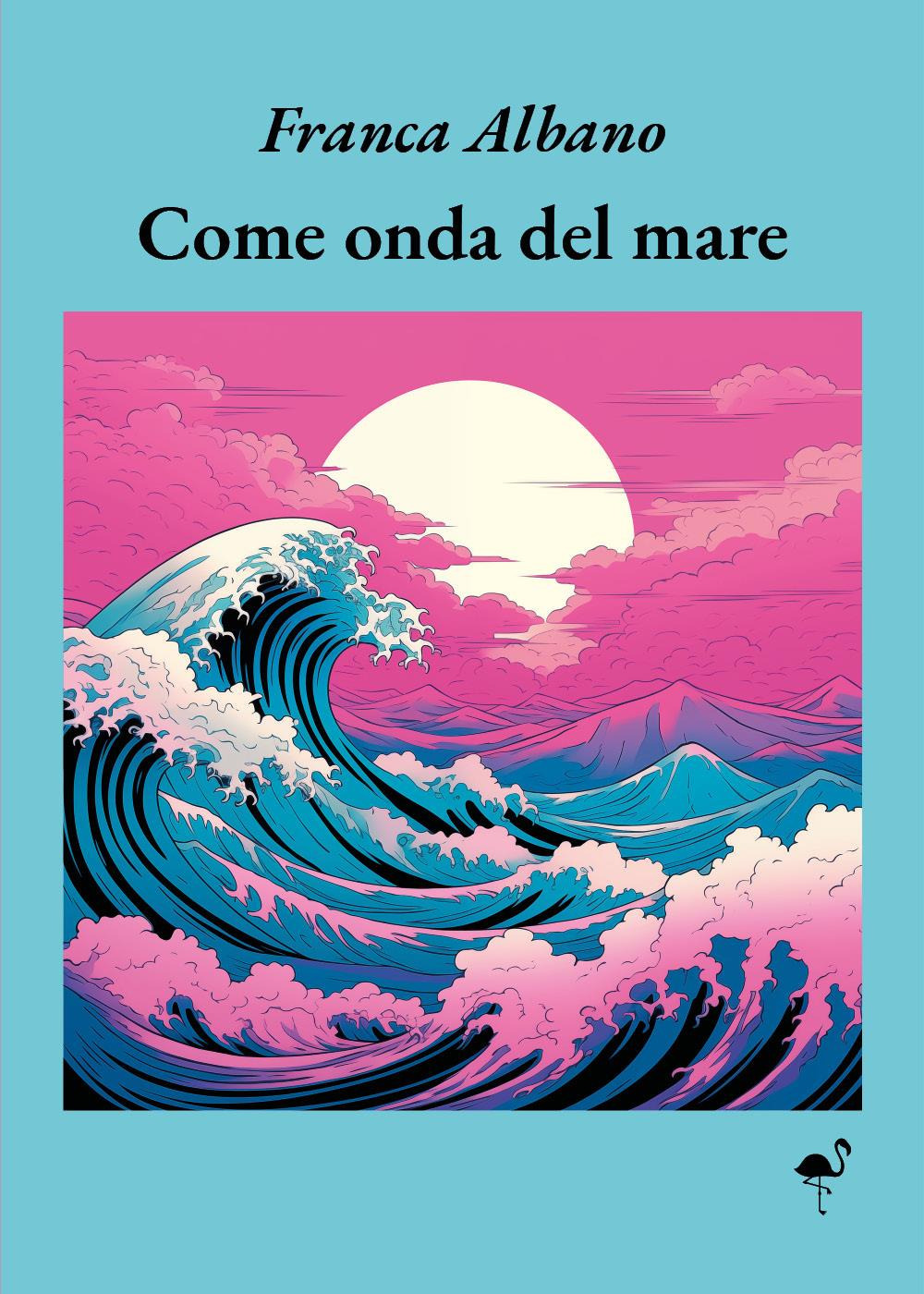 Come onda del mare