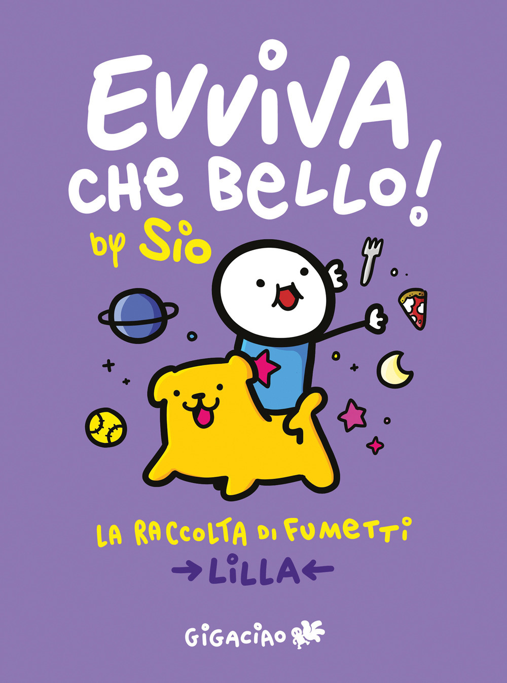 Evviva che bello! La raccolta di fumetti. Lilla