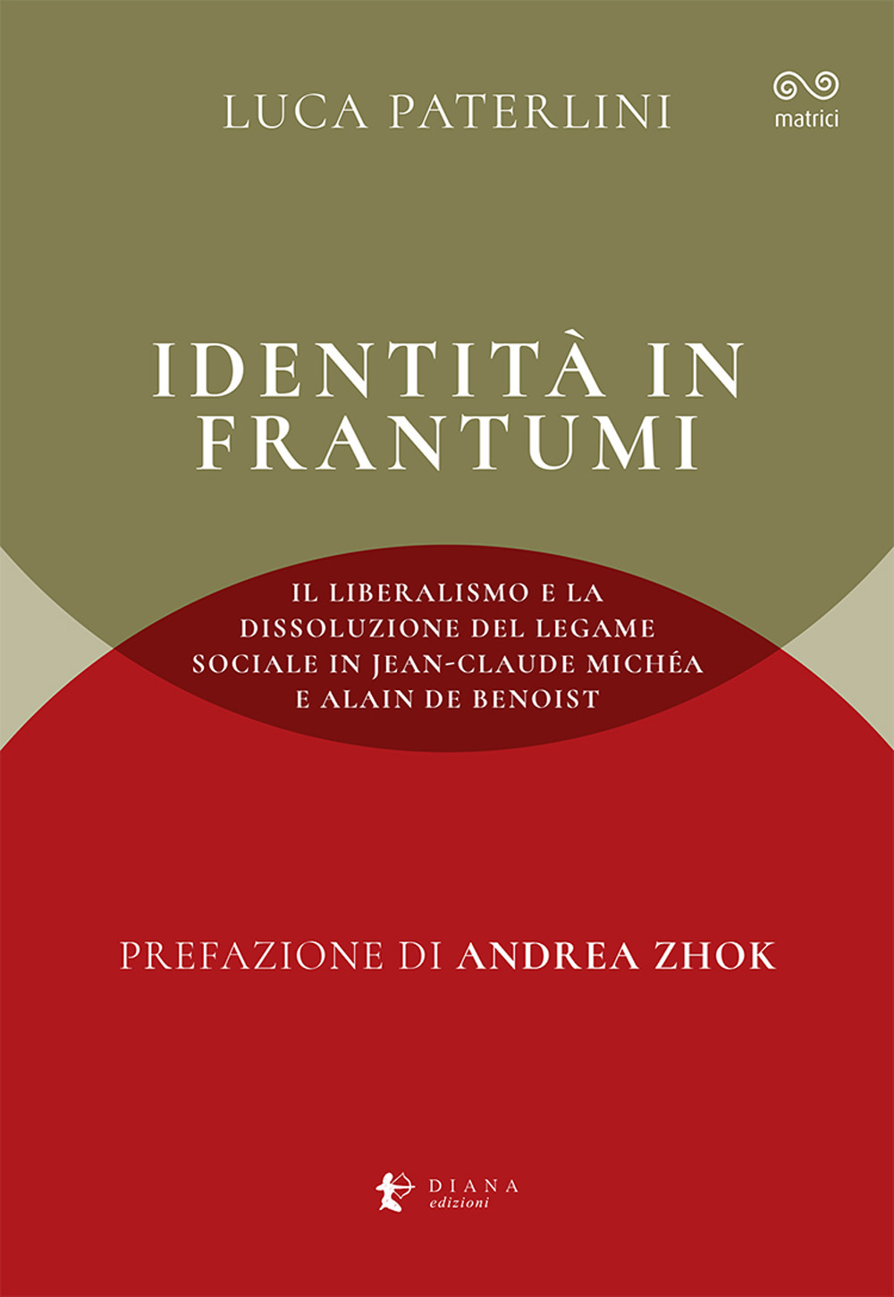 Identità in frantumi. Il liberalismo e la dissoluzione del legame sociale in Jean-Claude Michéa e Alain de Benoist