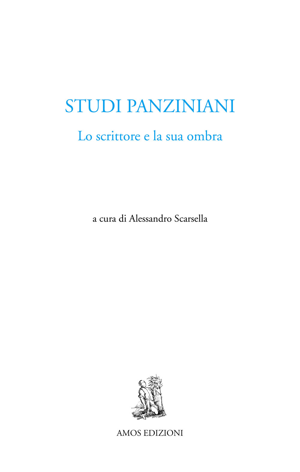 Studi panziniani. Lo scrittore e la sua ombra