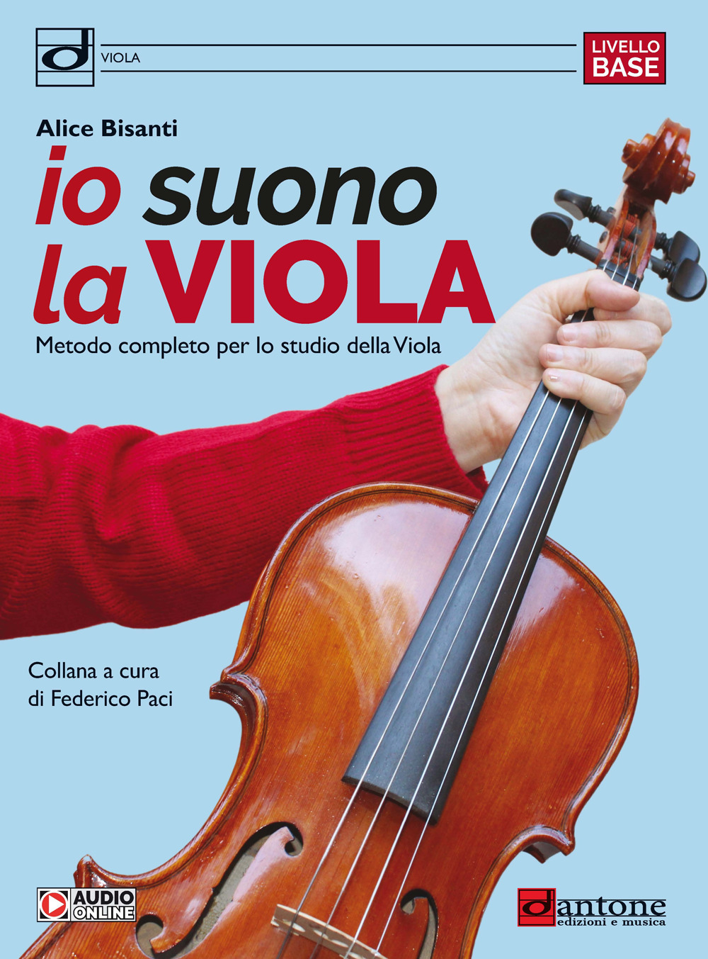 Io suono la viola. Metodo completo per lo studio della viola. Con audio online