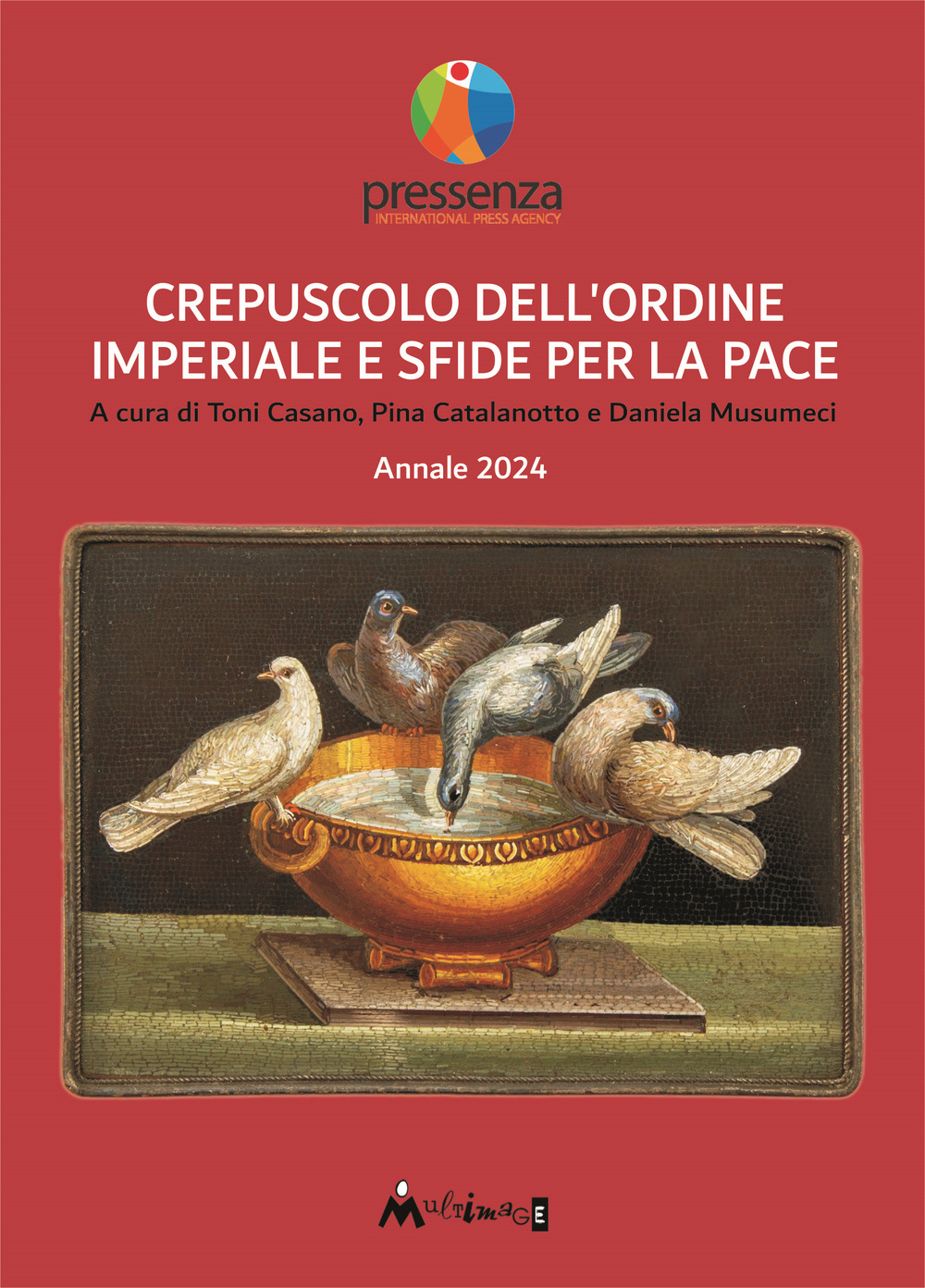 Crepuscolo dell'ordine imperiale e sfide per la pace. Annale 2024