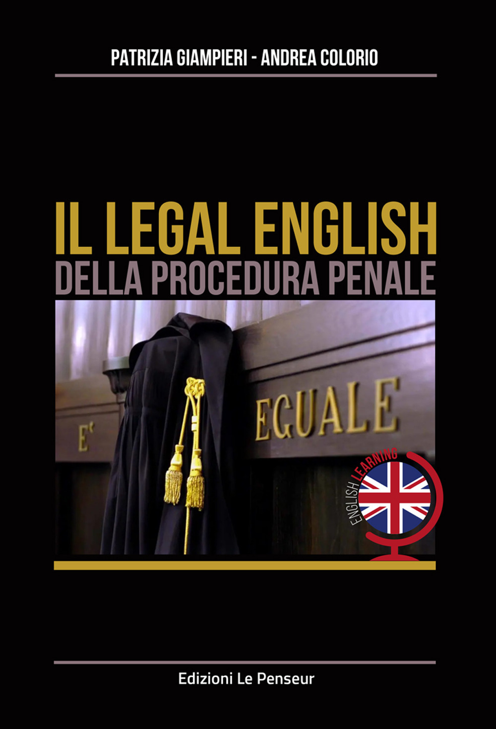 Il legal english della procedura penale. Ediz. integrale