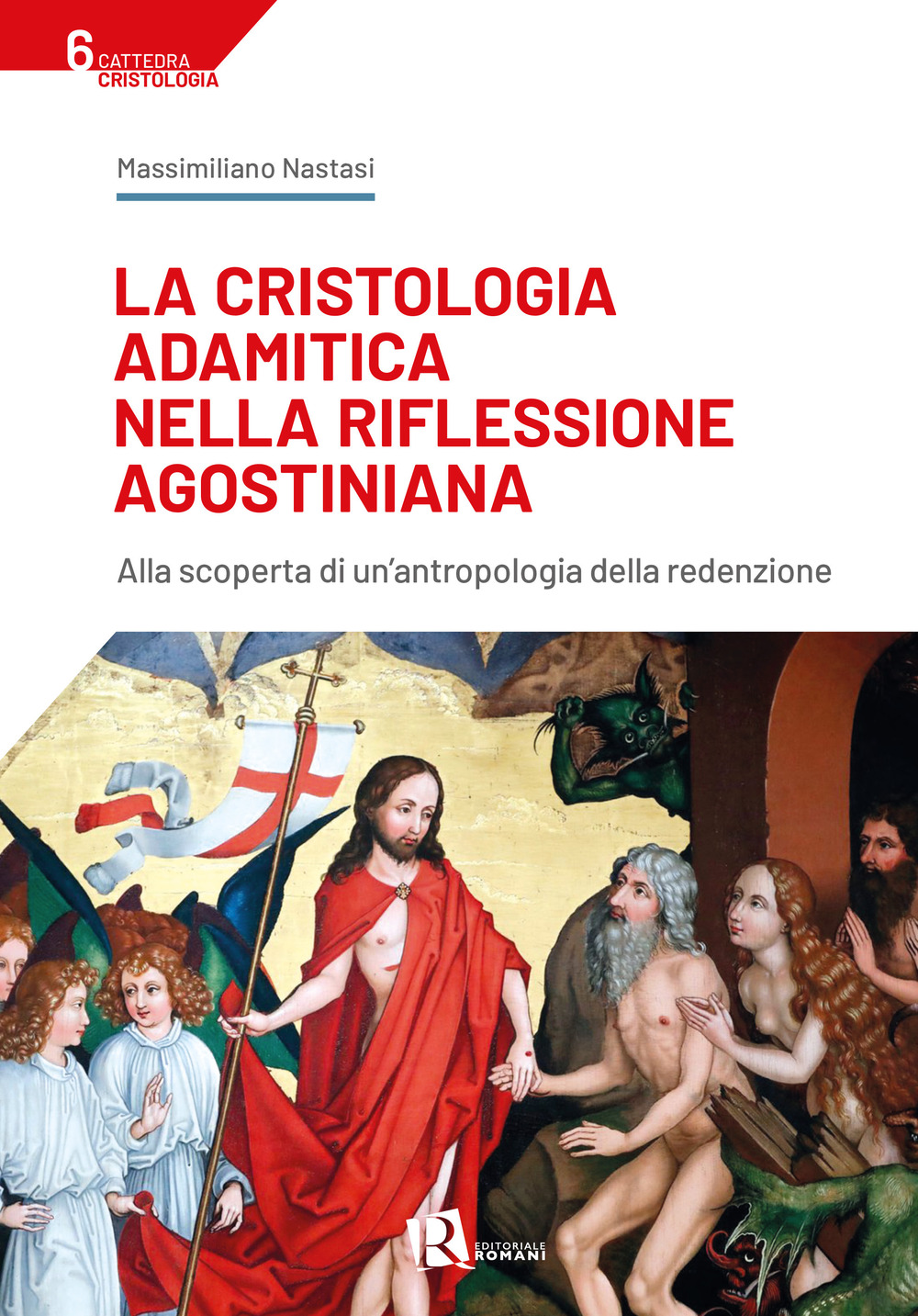 La cristologia adamitica nella riflessione agostiniana. Alla scoperta di un'antropologia della redenzione