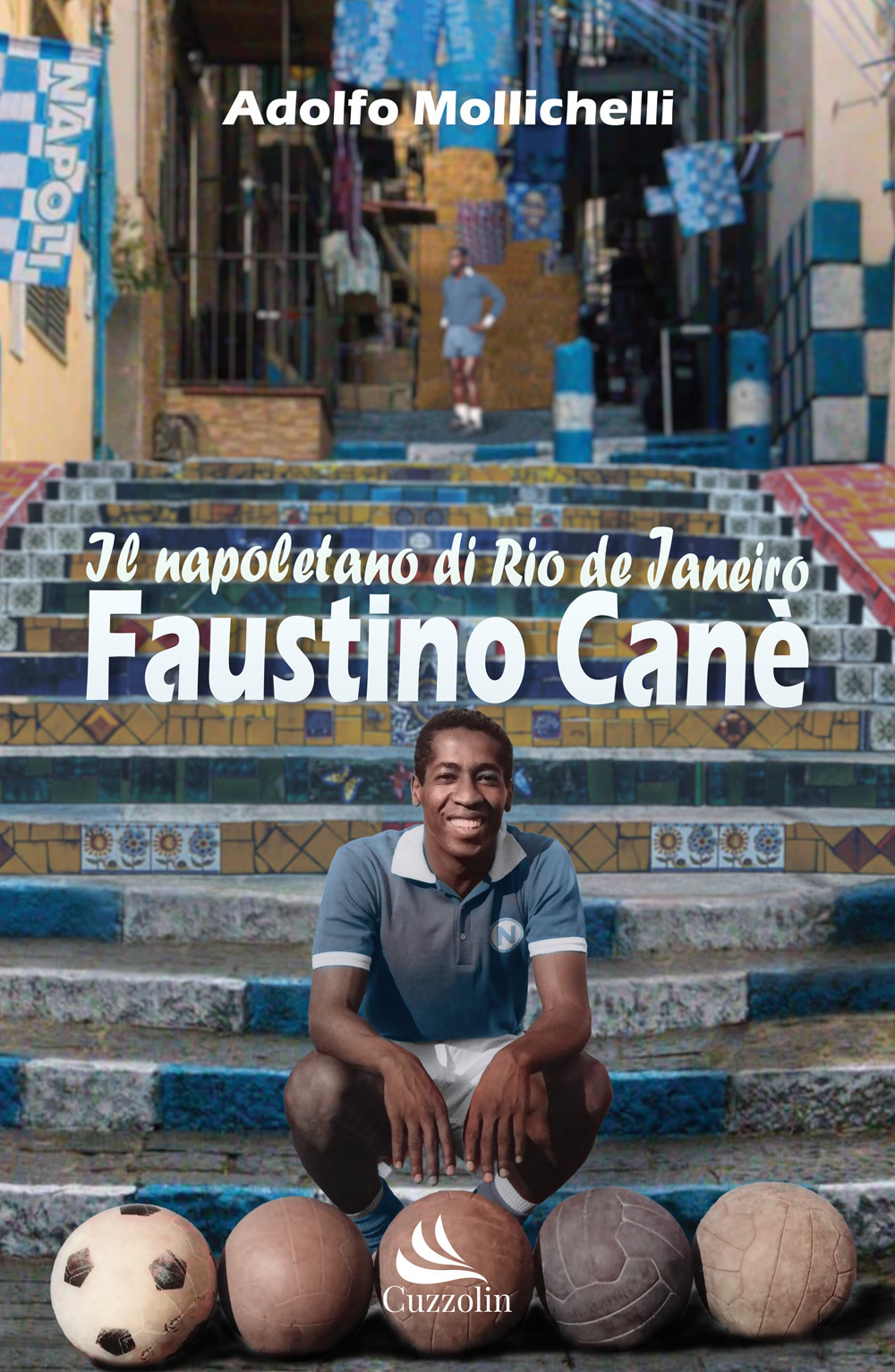 Faustino Canè. Il napoletano di Rio de Janeiro