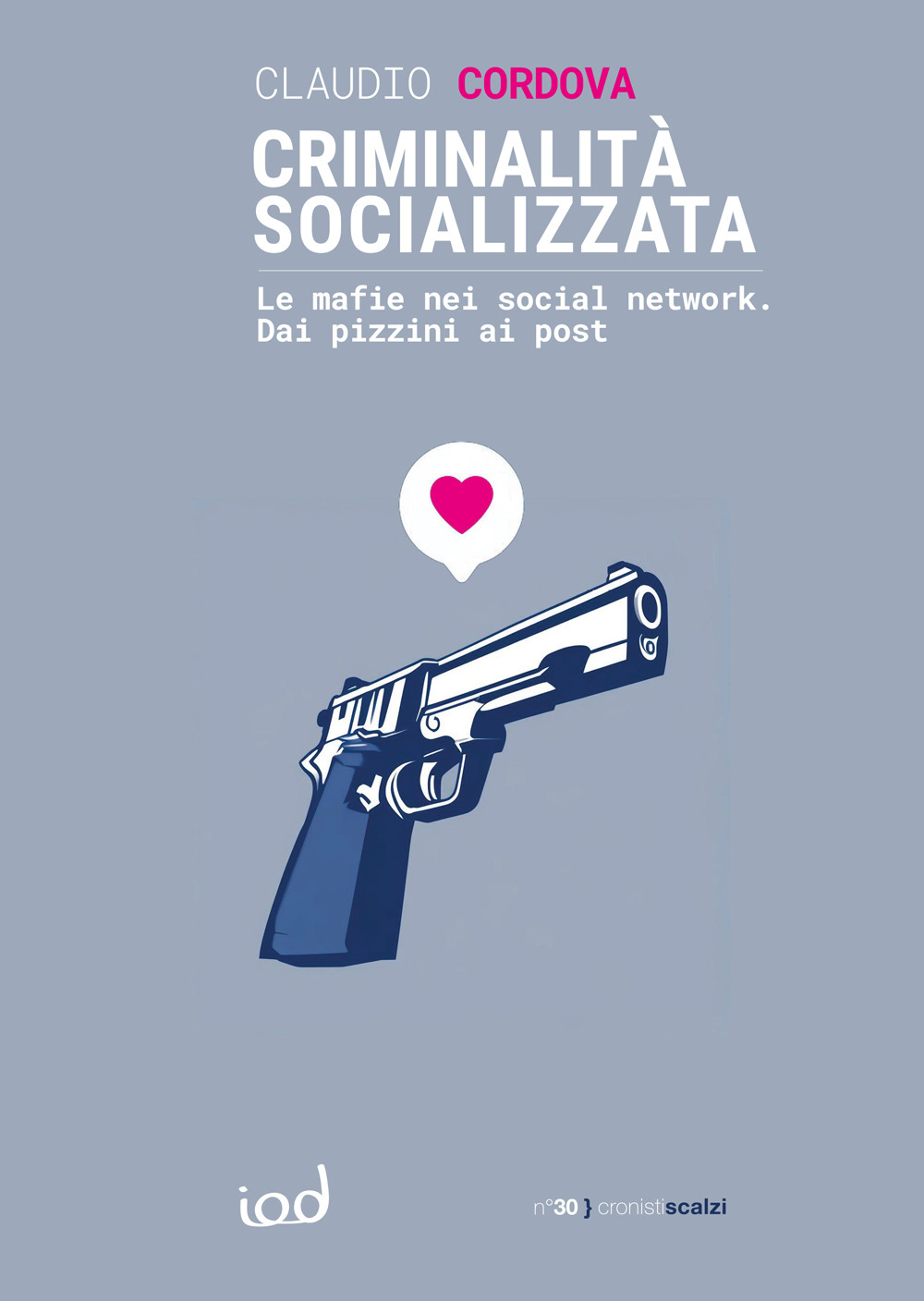 Criminalità socializzata. Le mafie nei social network. Dai pizzini ai post