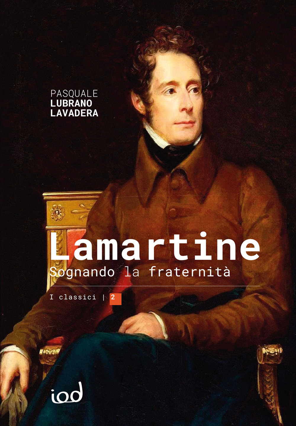 Lamartine. Sognando la fraternità