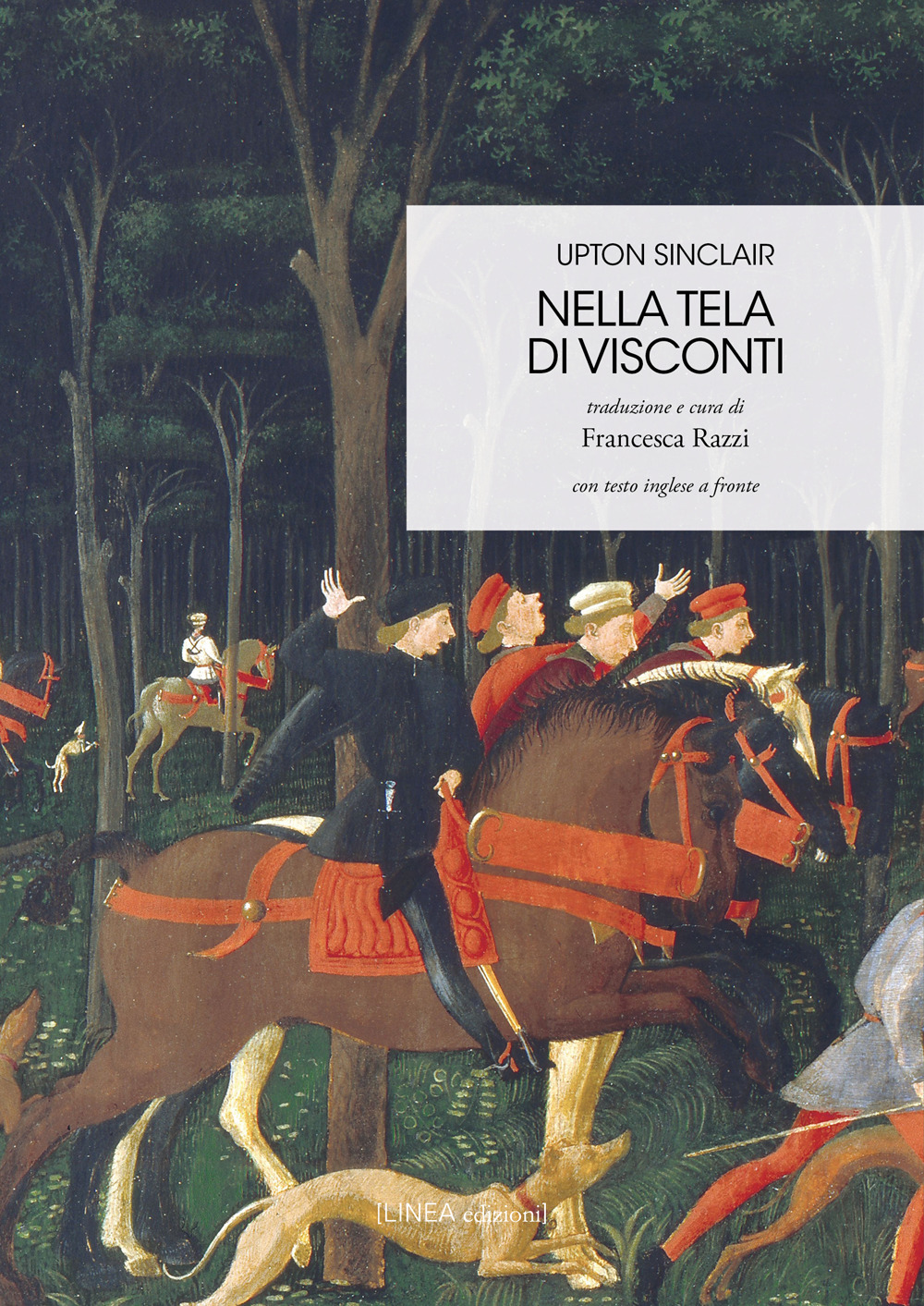 Nella tela di Visconti. Testo inglese a fronte. Ediz. integrale