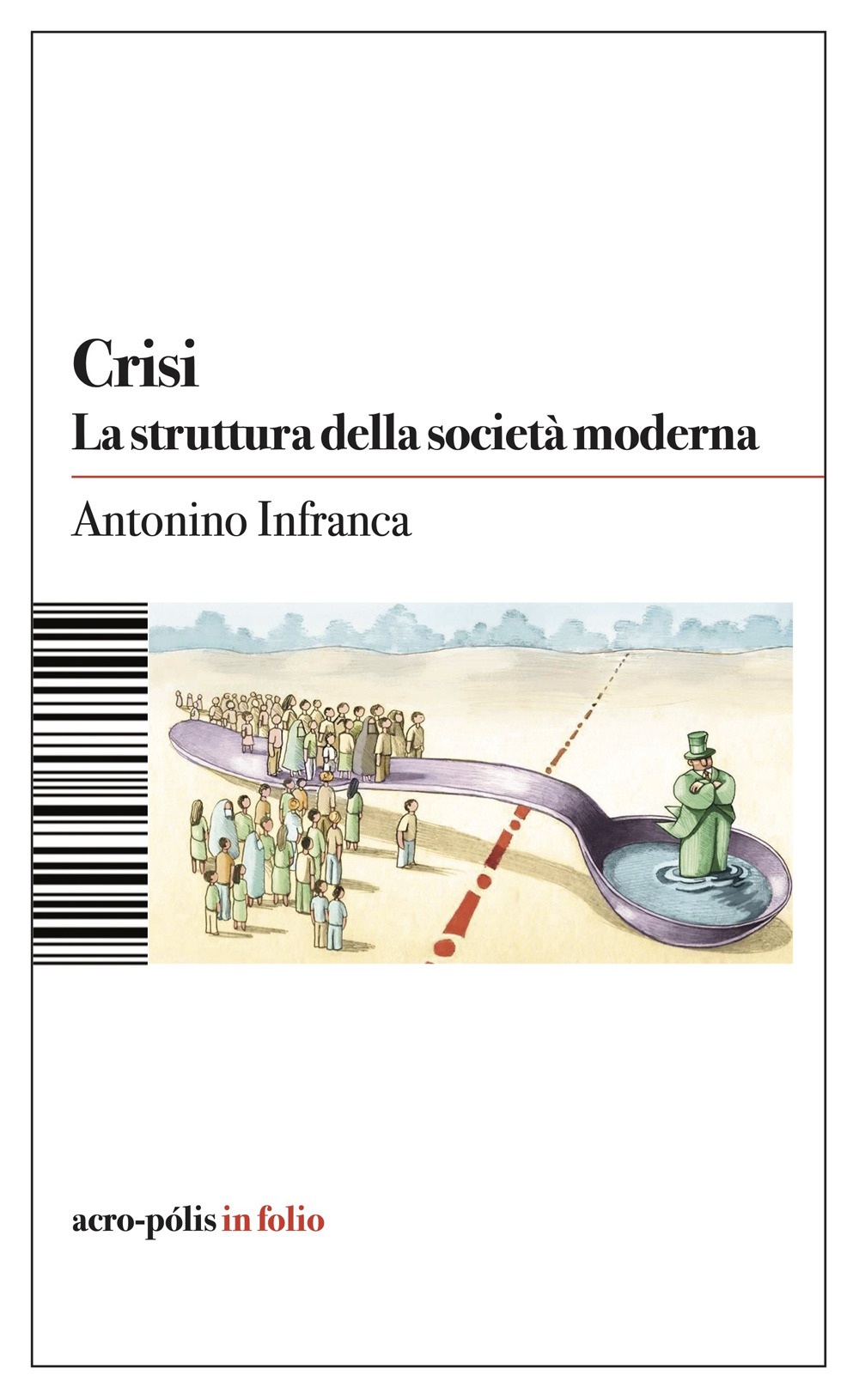 Crisi. La struttura della società moderna