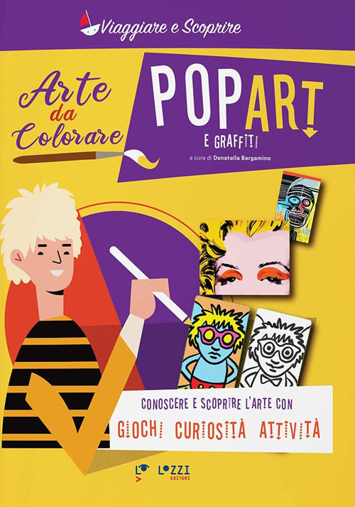 Arte da colorare. Pop art e graffiti. Ediz. a colori