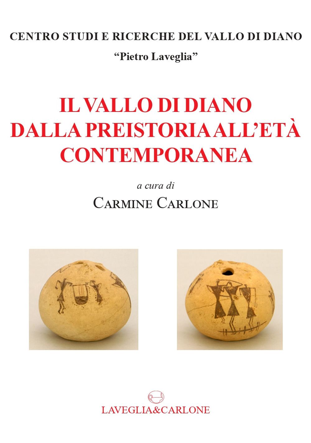 Il Vallo di Diano dalla preistoria all'età contemporanea