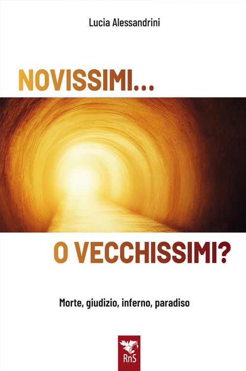 Novissimi... o vecchissimi? Morte, giudizio, inferno, paradiso