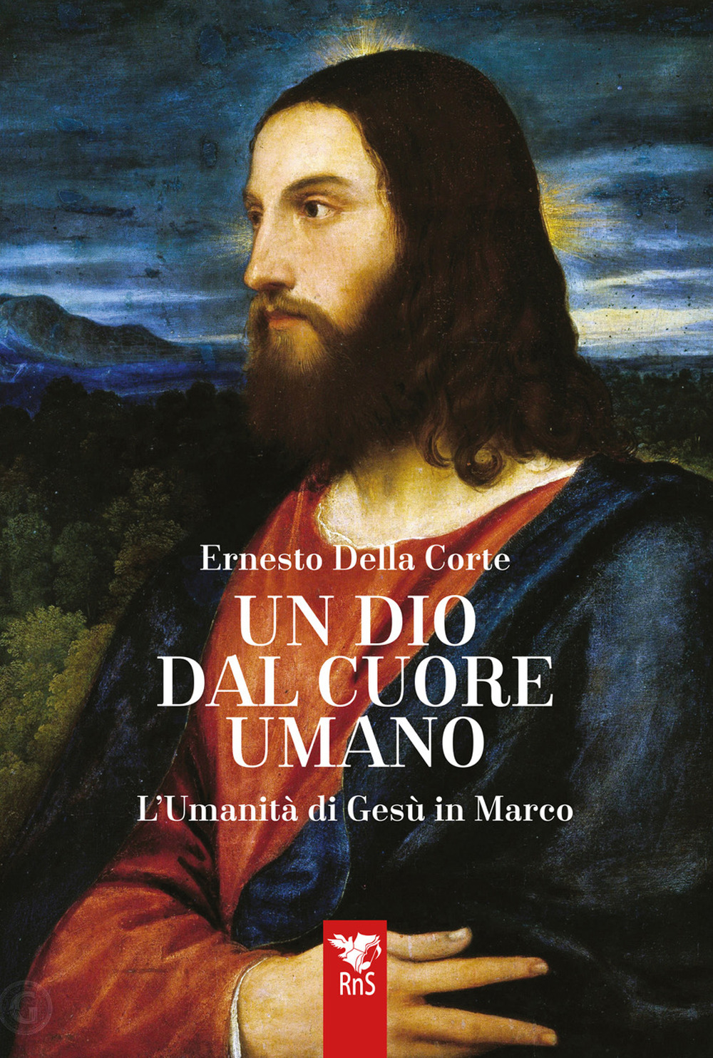 Un dio dal cuore umano. L'umanità di Gesù in Marco