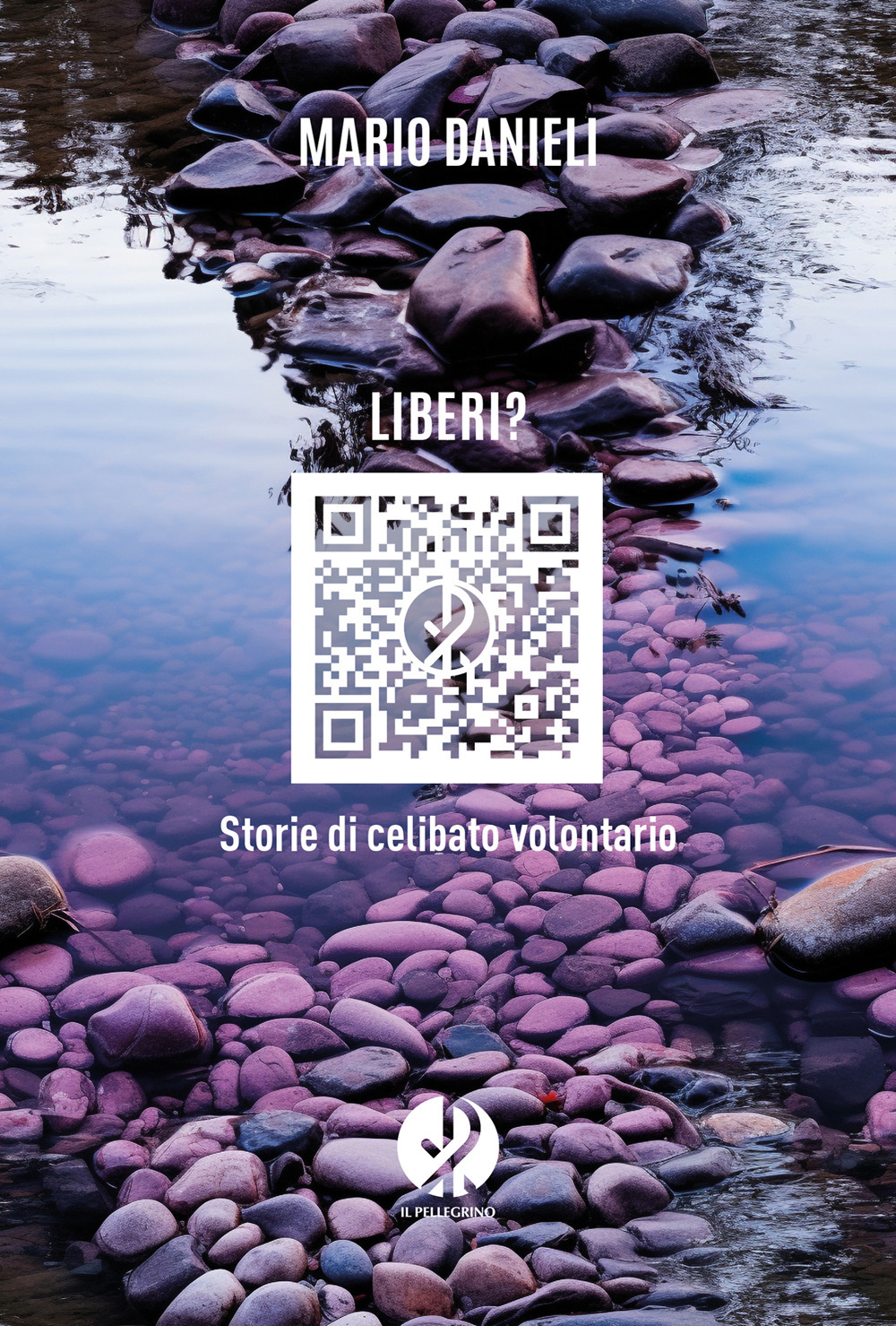 Liberi? Storie di celibato volontario. Nuova ediz.