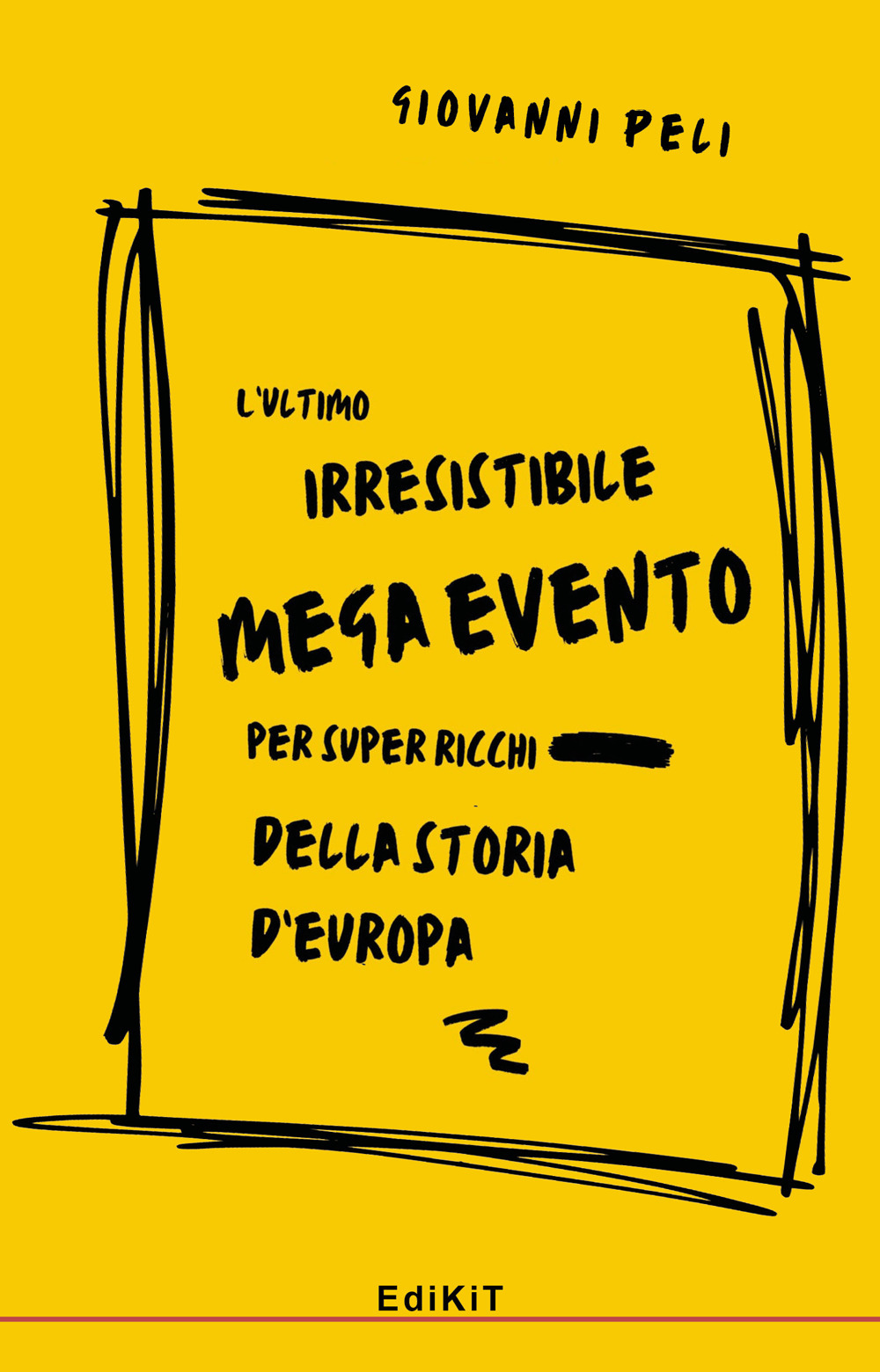 L'ultimo irresistibile mega evento per super ricchi della storia d'Europa