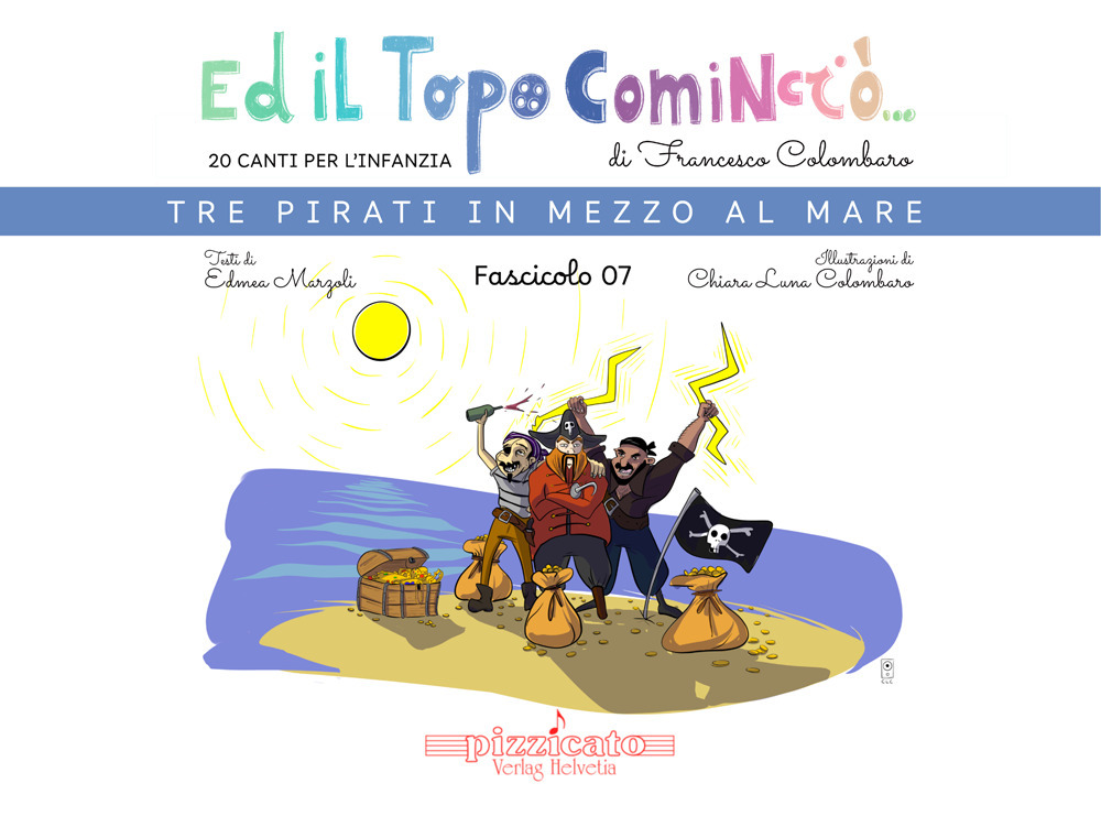 Ed il topo cominciò.... Vol. 7: Tre pirati in mezzo al mare