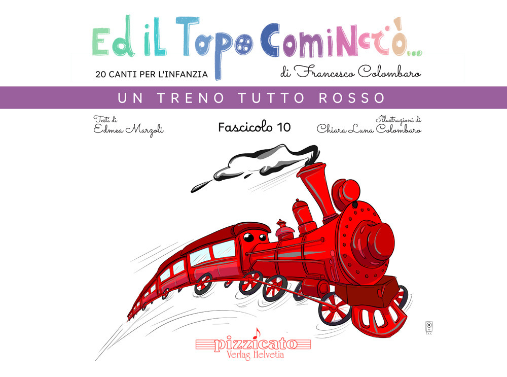 Ed il topo cominciò.... Ediz. illustrata. Vol. 10: Un treno tutto rosso