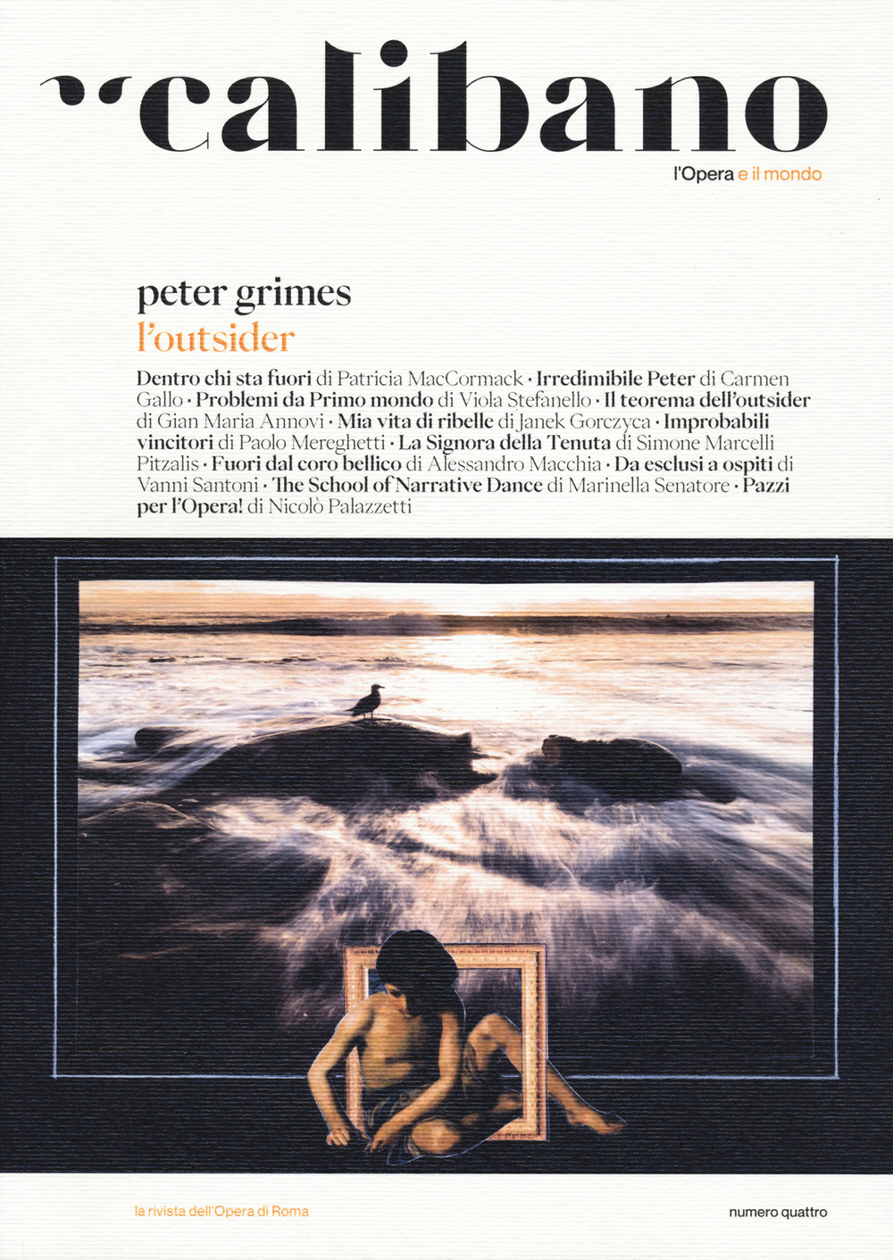 Calibano. L'Opera e il mondo. Vol. 4: Peter Grimes. L'outsider