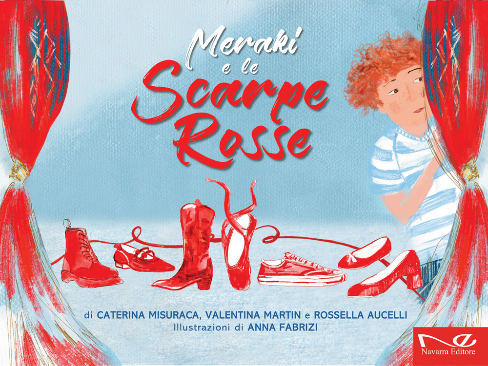 Meraki e le scarpe rosse